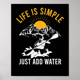 Das Leben ist einfach, nur Wasser Kayak Whitewater Poster