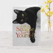 Das Leben ist einfach, sich selbst Kat Inspiration Karte (Gelbe Blume)