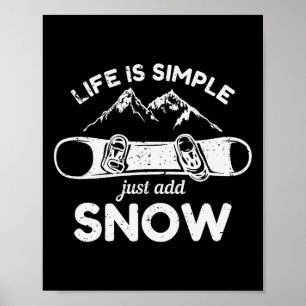 Das Leben ist einfach, wenn man Schneeschlitten hi Poster