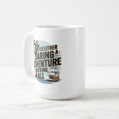 Das Leben ist entweder ein schreckliches Abenteuer Kaffeetasse (Vorderseite Links)