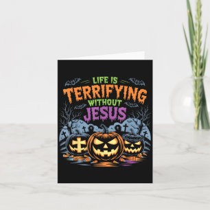 Das Leben ist erschreckend ohne Jesus Christliches Karte