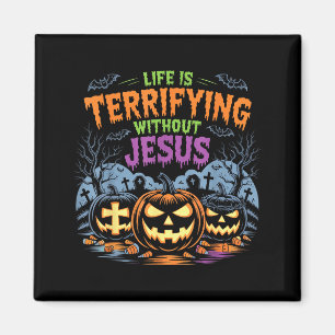 Das Leben ist erschreckend ohne Jesus Christliches Magnet