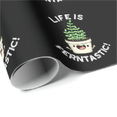Das Leben ist Ferntastic Funny Fern Pflanze Puff D Geschenkpapier (Rolleneckpunkt)