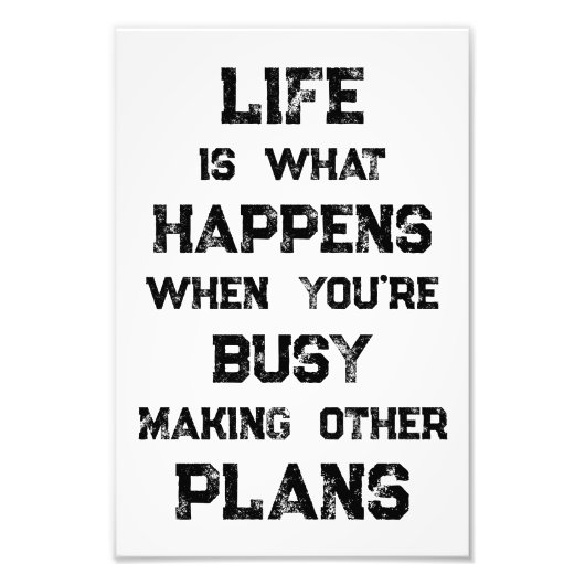 Das Leben ist... Funny Motivierend Zitat Fotodruck (Vorne)