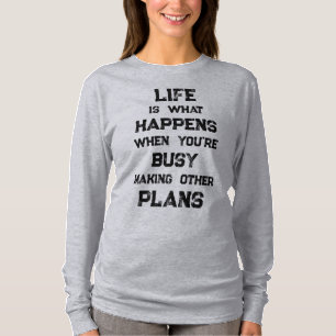 Das Leben ist... Funny Motivierend Zitat T-Shirt