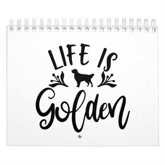Das Leben ist goldig. Design für Golden Retriever Kalender (Titelbild)