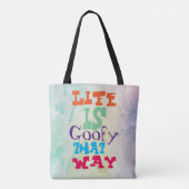 Das Leben ist goofy That Way Tasche (Rückseite)