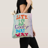 Das Leben ist goofy That Way Tasche (Von Nahem)