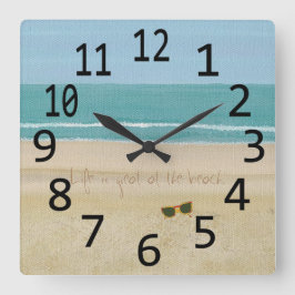 Das Leben ist großartig in der Strandszene Sonnenb Quadratische Wanduhr