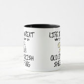 Das Leben ist großer alter englischer Schäferhund Tasse (Zentrum)