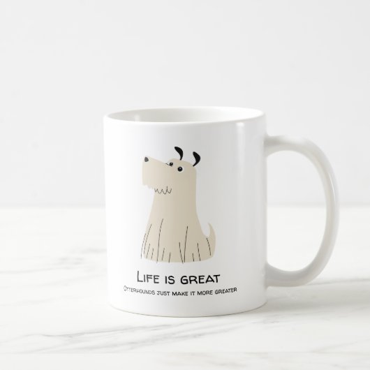 Das Leben ist größer mit Otterhounds Kaffeetasse (Rechts)