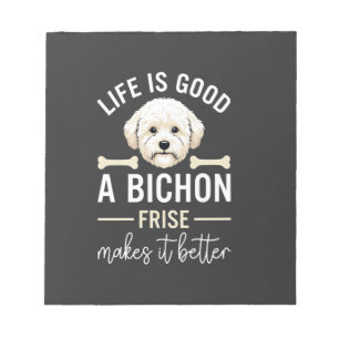 Das Leben ist gut Bichon Frise Hundeknochen Weiße  Notizblock