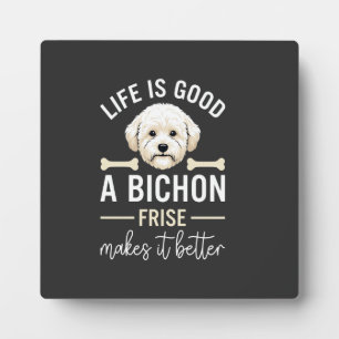 Das Leben ist gut Bichon Frise Hundeknochen weißes Fotoplatte