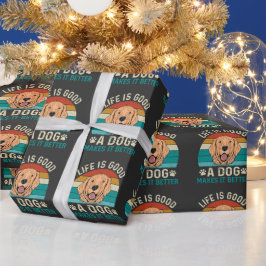 Das Leben ist gut, ein Hund macht es besser Geschenkpapier