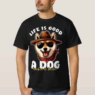 Das Leben ist gut, ein Hund macht es besser, Hunde T-Shirt