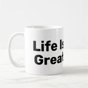 Das Leben ist gut mit der Tasse des Kaffees
