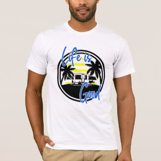 Das Leben ist gut T-Shirt