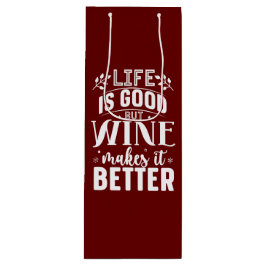 Das Leben ist gut, Wein macht es besser Geschenktüte Für Weinflaschen