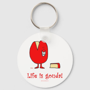 das Leben ist guter Käse des Goudas Schlüsselanhänger