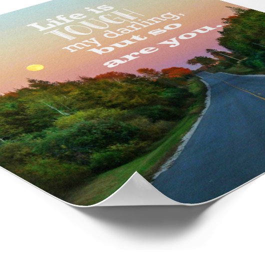 Das Leben ist hart, aber du kannst auch Poster dru (Ecke)