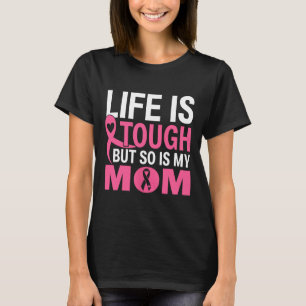 Das Leben ist hart, aber genauso ist meine Mama Br T-Shirt