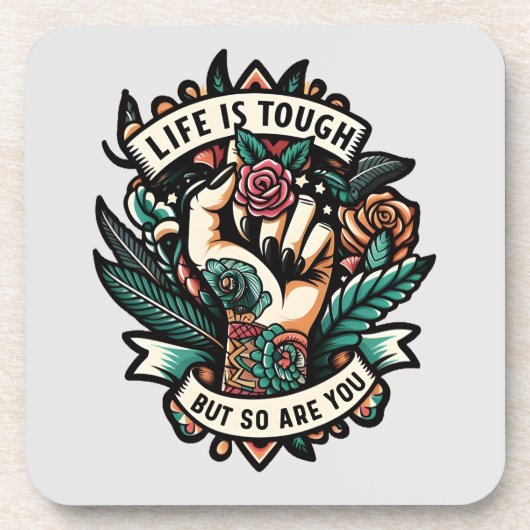 Das Leben ist hart, so bist du es auch Getränkeuntersetzer (Vorderseite)