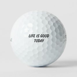 'Das Leben ist heute gut' Hochzeits-Geburtstagsges Golfball