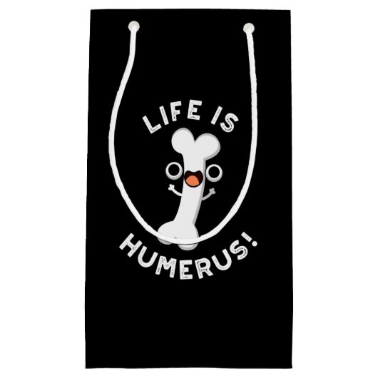 Das Leben ist Humerus Funny Bone Pub Dark BG Kleine Geschenktüte (Vorderseite)