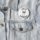 Das Leben ist Humerus Funny Bone Puff Button (Beispiel)