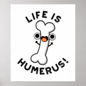 Das Leben ist Humerus Funny Bone Puff Poster (Vorne)