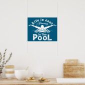 Das Leben ist im Schwimmbad Cool Swim Lovers Poste Poster (Küche)