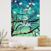 Das Leben ist jetzt Poster (Küche)