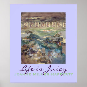 Das Leben ist Juicy Poster