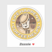 Das Leben ist, Kaffee hilft Aufkleber (Blatt)