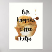 Das Leben ist, Kaffee hilft Poster (Vorne)
