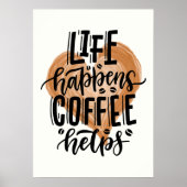 Das Leben ist, Kaffee hilft Poster (Vorne)