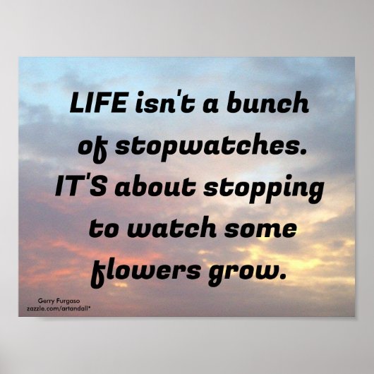 "Das Leben ist kein Haufen Stoppuhren" Poster (Vorne)