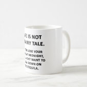 Das Leben ist keine Märchen Kaffeetasse (VorderseiteRechts)