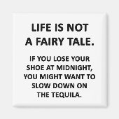 Das Leben ist keine Märchen Magnet (Vorne)