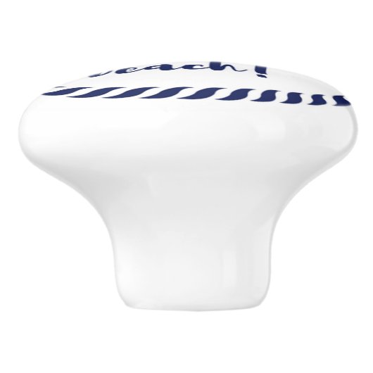 Das Leben ist… Keramikknauf (Seitenansicht)