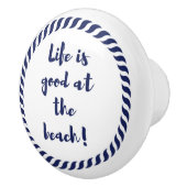 Das Leben ist… Keramikknauf (Rechts)