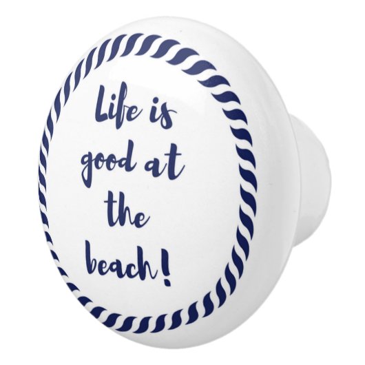 Das Leben ist… Keramikknauf (Rechts)