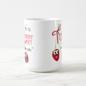 DAS LEBEN IST KIRSCHSÜß MIT DIR KAFFEETASSE (Mittel)