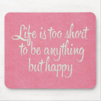 Das Leben ist Kurz Be Happy Pink Leinwand