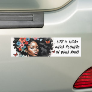 "Das Leben ist Kurz, Blume im Haar tragen" Afro Autoaufkleber