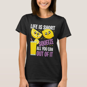 Das Leben ist kurz Drücke alles für den Limonaden T-Shirt