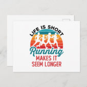 Das Leben ist Kurz, es scheint länger zu laufen Postkarte (Vorne/Hinten)