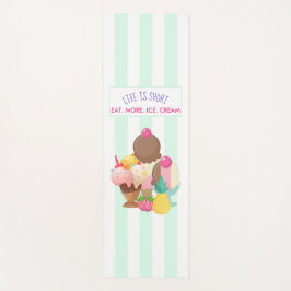 Das Leben ist Kurz Essen Mehr Eis Yogamatte