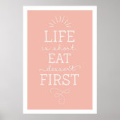 Das Leben ist Kurz essen Nachtisch First Blush Pos Poster (Vorne)
