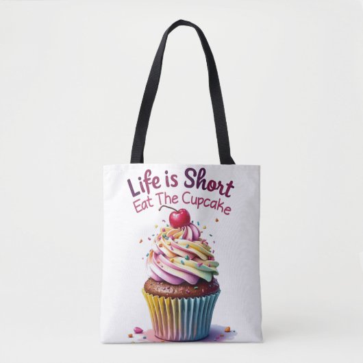 Das Leben ist Kurz, essen Sie den Cupcake - Funny Tasche (Vorderseite)